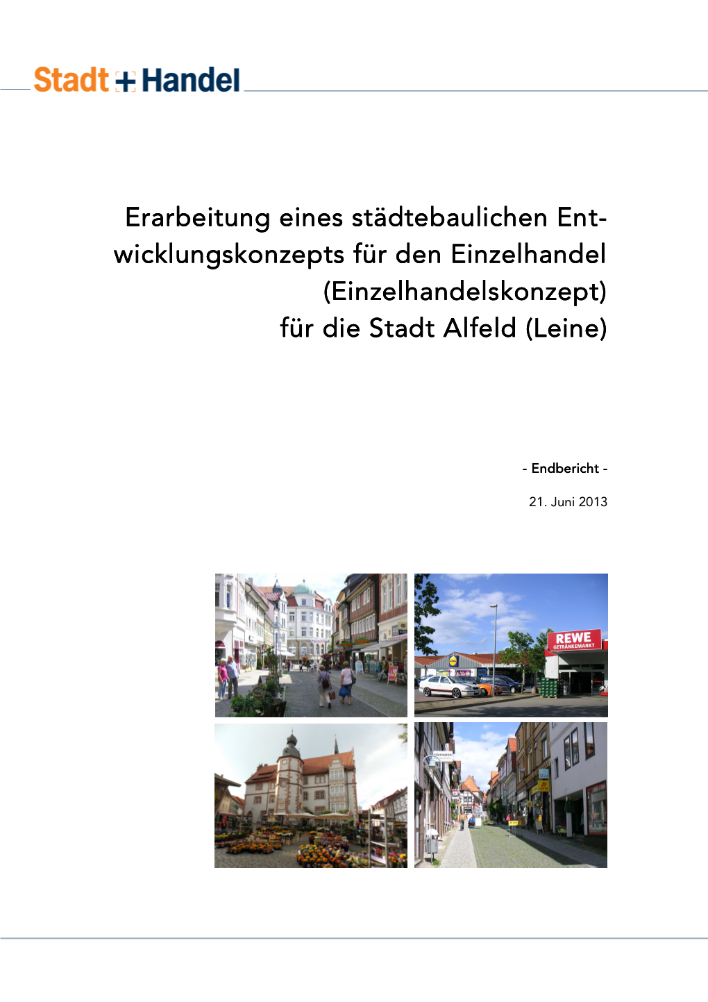 Wicklungskonzepts Für Den Einzelhandel (Einzelhandelskonzept) Für Die Stadt Aallllfeldfeld (Leine)