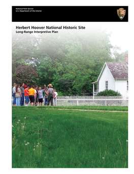 Herbert Hoover National Historic Site Long-Range Interpretive Plan Herbert Hoover National Historic Site Long-Range Interpretive Plan