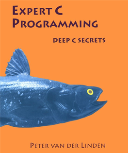 Expert C Programming: Deep C Secrets by Peter Van Der Linden