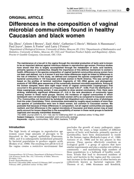 Differences in the Composition of Vaginal Microbial Communities Found in Healthy Caucasian and Black Women