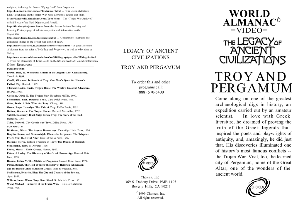 Troy and Pergamum, As Well As Other Sites in Turkey