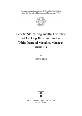 Genetic Structuring and the Evolution of Lekking Behaviour in the White-Bearded Manakin, Manacus Manacus
