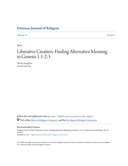 Liberative Creation: Finding Alternative Meaning in Genesis 1:1-2:3 Steven Simpkins Denison University