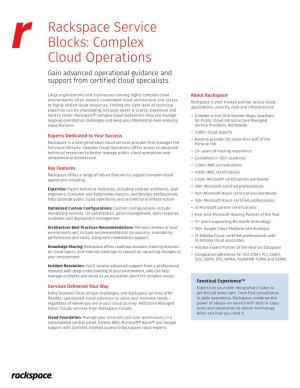 Rackspace Service Blocks: Complex Cloud Operations Gain Advanced Operational Guidance and Support from Certified Cloud Specialists