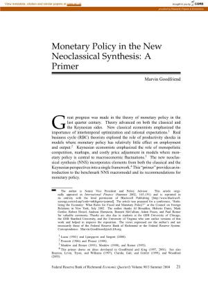 Monetary Policy in the New Neoclassical Synthesis: a Primer