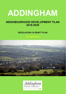 Addingham Neighbourhood Development Plan, Regulation 16 Draft Plan, October 2018