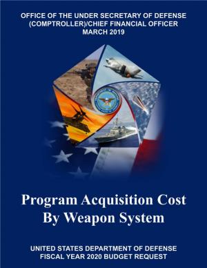 Department of Defense Program Acquisition Cost by Weapons System