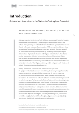 Introduction Beeldenstorm: Iconoclasm in the Sixteenth-Century Low Countries1