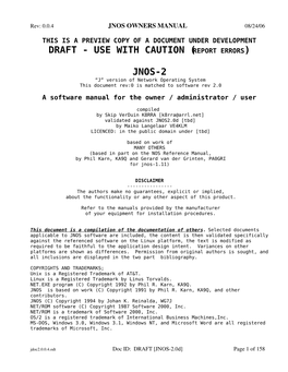 JNOS-2 “J” Version of Network Operating System This Document Rev:0 Is Matched to Software Rev 2.0 a Software Manual for the Owner / Administrator / User