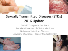 Sexually Transmitted Diseases (Stds) 2016 Update Tirdad T