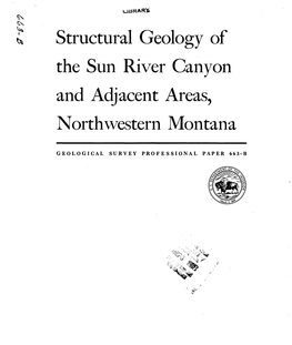 Structural Geology of the Sun River Canyon and Adjacent Areas, Northwestern Montana
