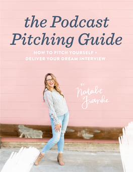 How to Pitch Yourself + Deliver Your Dream Interview