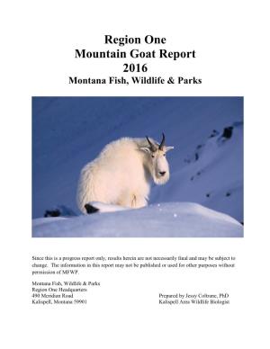 Region One Mountain Goat Report 2016 Montana Fish, Wildlife & Parks