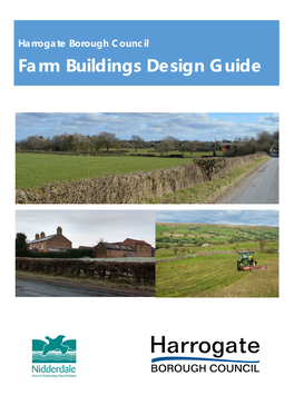 Farm Buildings Design Guide Harrogate Borough Council – Farm Buildings Design Guide