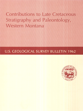 Contributions to Late Cretaceous Stratigraphy and Paleontology, Western Montana