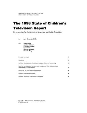 The 1998 State of Children's Television Report