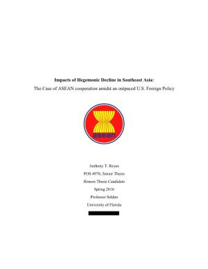 Impacts of Hegemonic Decline in Southeast Asia: the Case of ASEAN Cooperation Amidst an Outpaced U.S