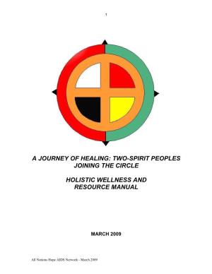 This Two-Spirit Manual Was Created out of Resources That Have Already