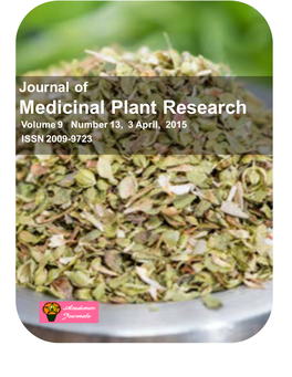Medicinal Plant Research Volume 9 Number 13, 3 April, 2015 ISSN 2009-9723