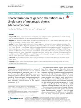 Characterization of Genetic Aberrations in a Single Case of Metastatic Thymic Adenocarcinoma Yeonghun Lee1, Sehhoon Park2, Se-Hoon Lee2,3* and Hyunju Lee1*