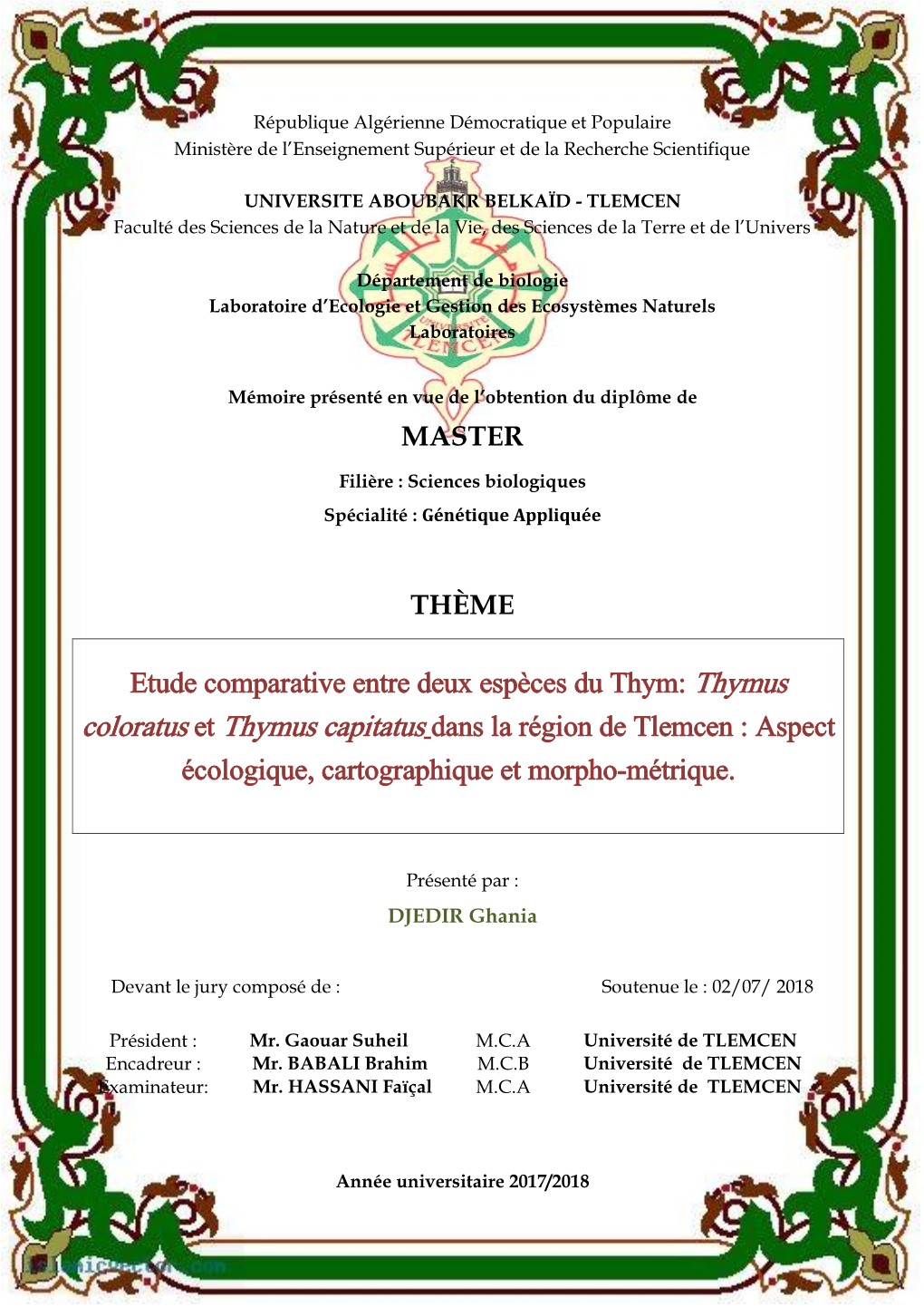 Etude Comparative Entre Deux Espèces Du Thym: Thymus Coloratus Etthymus Capitatusdans La Région De Tlemcen : Aspect Écologiqu