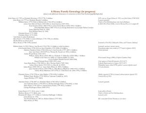 A Henry Family Genealogy (In Progress) (Please Send Additional Information Or Corrections to Scott Paul Gordon [Spg4@Lehigh.Edu])