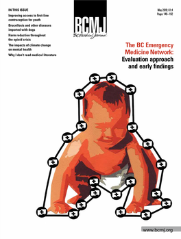 The BC Emergency Medicine Network: Single Issue: $8.00 Evaluation Approach and Early Findings Canada Per Year: $60.00 Julian Marsden, MD, Sharla Drebit, Msc, Ronald R