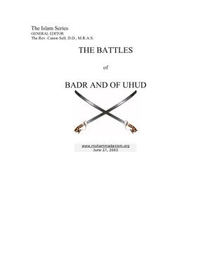 The Battles of Badr and Uhud