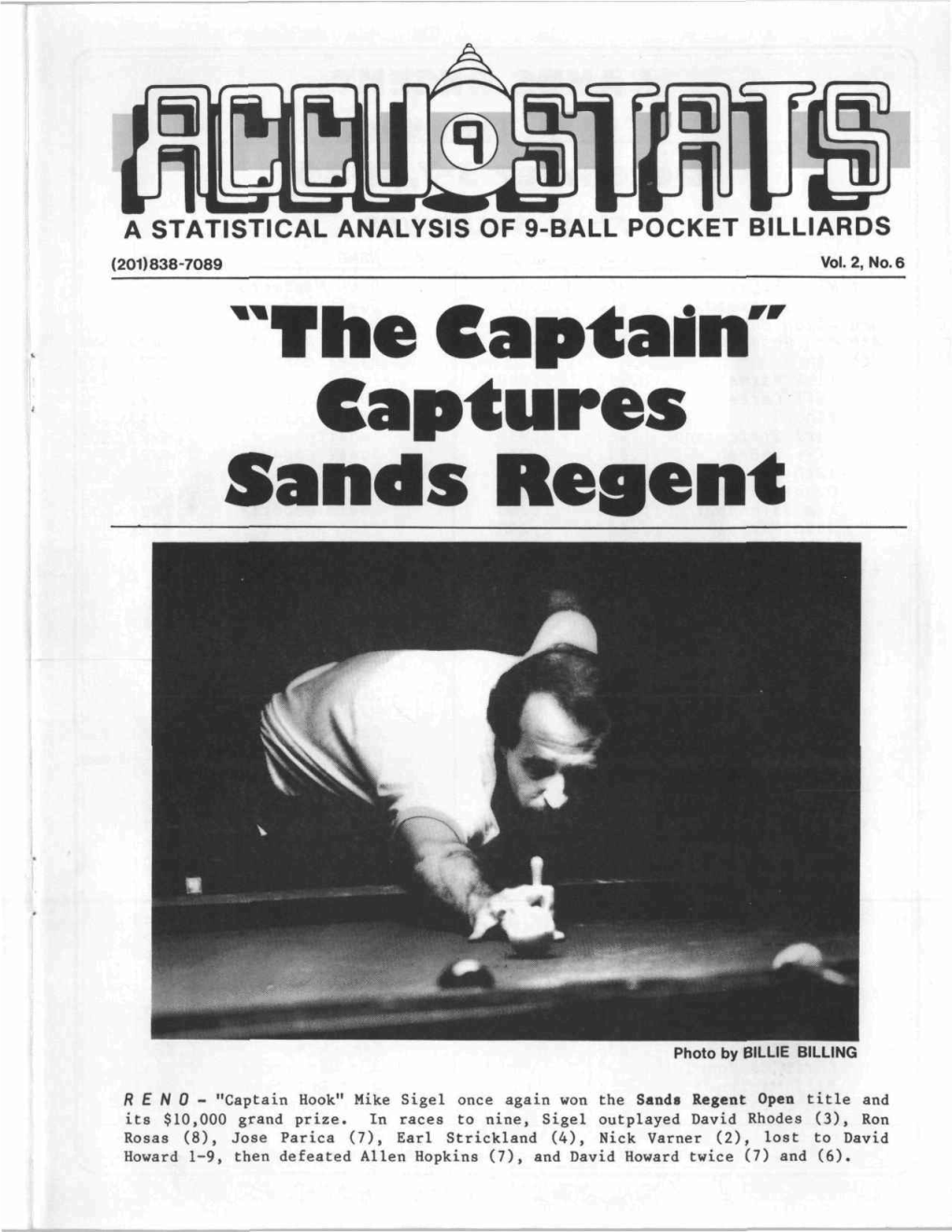 Mike Sigel Once Again Won the Sands Regent Open Title and Its $10,000 Grand Prize