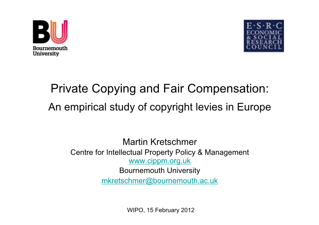 Private Copying and Fair Compensation: an Empirical Study of Copyright Levies in Europe