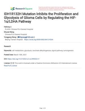 IDH1R132H Mutation Inhibits the Proliferation and Glycolysis of Glioma Cells by Regulating the HIF- 1Α/LDHA Pathway