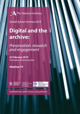 Digital and the Archive: Preservation, Research and Engagement