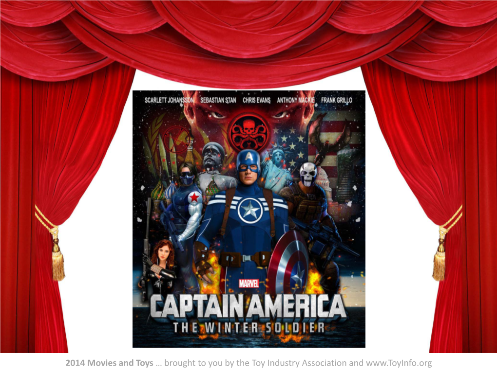 2014 Movies and Toys … Brought to You by the Toy Industry Association