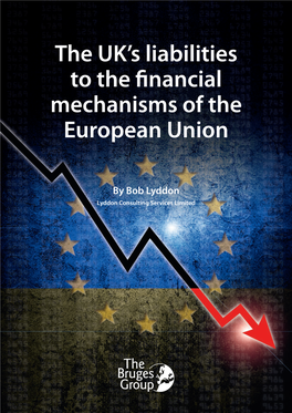 The UK's Liabilities to the Financial Mechanisms of the European Union