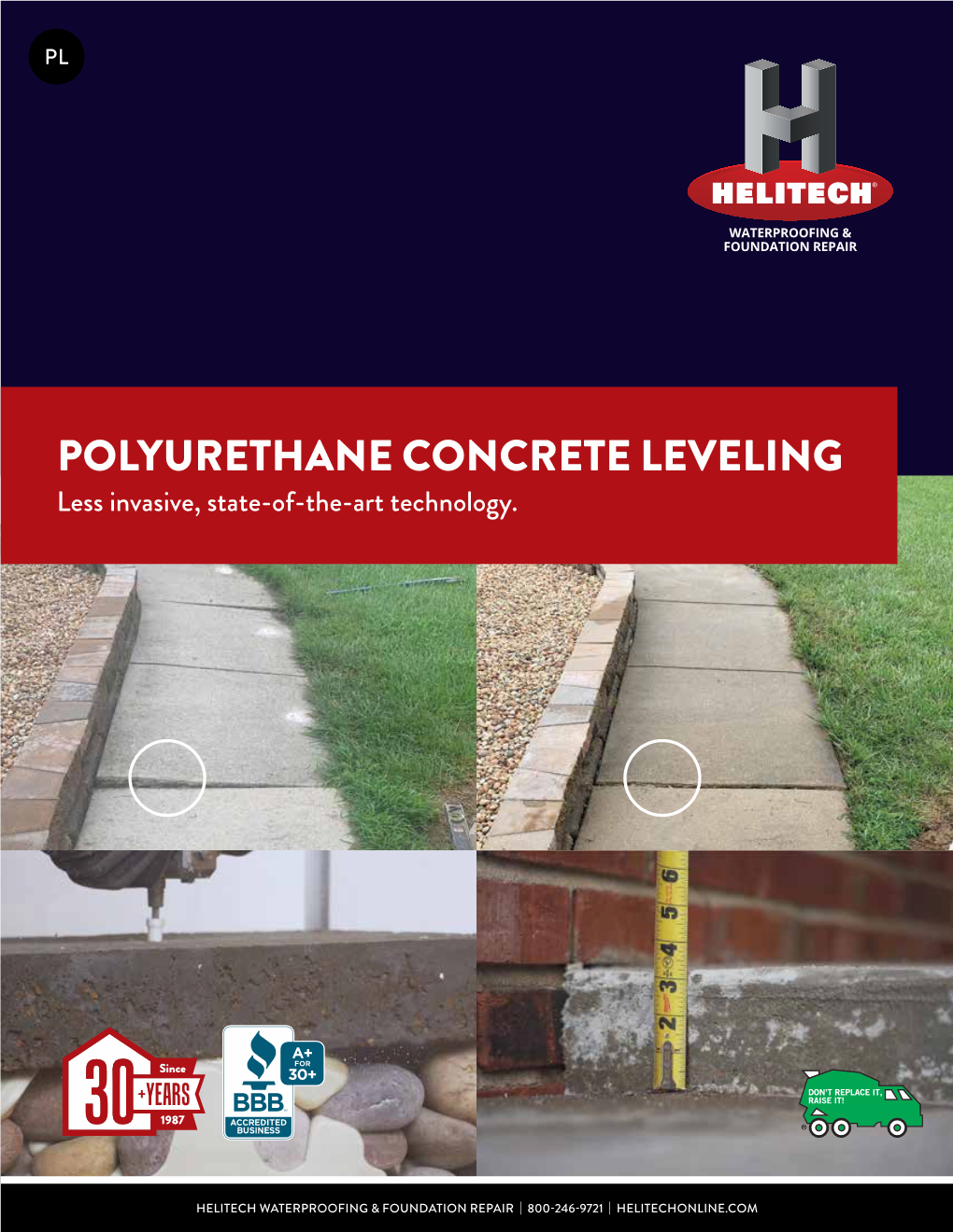 POLYURETHANE CONCRETE LEVELING Less Invasive, State-Of-The-Art Technology