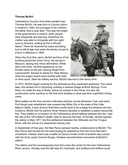 Thomas Mcgirl Yellowstone County's First White Resident Was Thomas Mcgirl. He Was Born in County Leitrim in Ireland in 1845, T