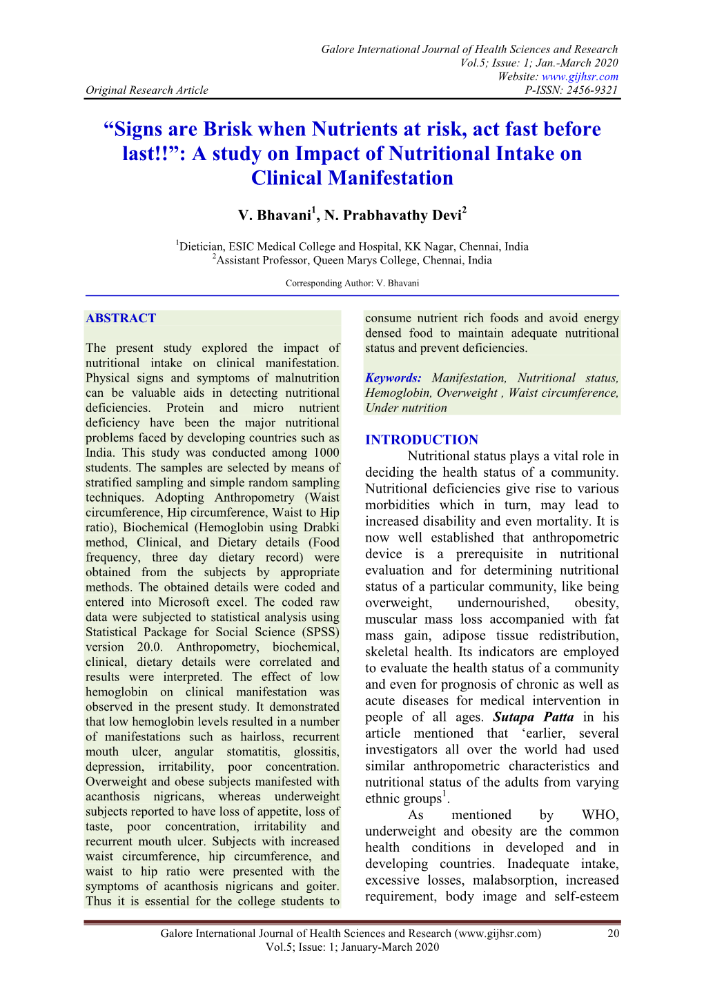 Signs Are Brisk When Nutrients at Risk, Act Fast Before Last!!”: a Study on Impact of Nutritional Intake on Clinical Manifestation