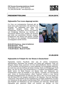 PRESSEMITTEILUNG 05.04.2019 Highasakite-Tour Muss Abgesagt Werden 21.09.2018 Highasakite Im Frühjahr Für Vier Shows in Deutsc