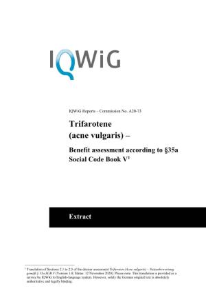 A20-73 Trifarotene (Acne Vulgaris) – Benefit Assessment According to §35A Social Code Book V1