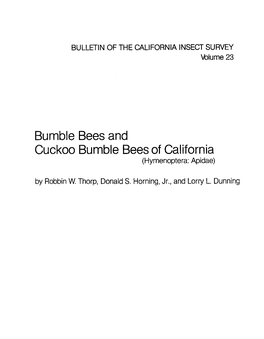 Bumble Bees and Cuckoo Bumble Bees of California (Hymenoptera: Apidae) by Robbin W