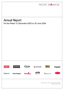 Annual Report for the Period 12 December 2003 to 30 June 2004