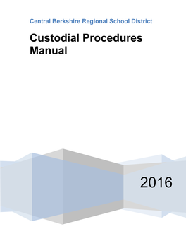 Custodial Procedures Manual
