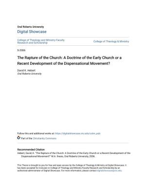 The Rapture of the Church: a Doctrine of the Early Church Or a Recent Development of the Dispensational Movement?
