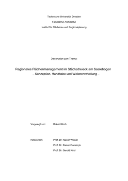 Regionales Flächenmanagement Im Städtedreieck Am Saalebogen – Konzeption, Handhabe Und Weiterentwicklung –