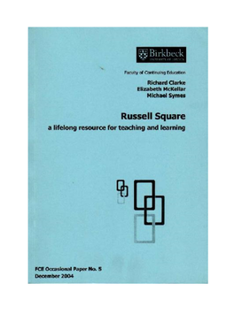 Russell Square a Lifelong Resource for Teaching and Learning