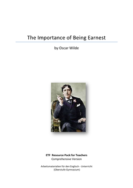 Oscar Wilde, the Importance of Being Earnest Resource Pack for Teachers - Comprehensive Version