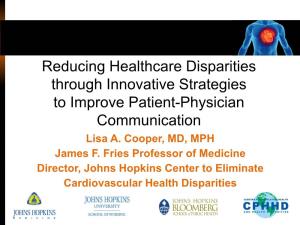 Reducing Healthcare Disparities Through Innovative Strategies to Improve Patient-Physician Communication Lisa A