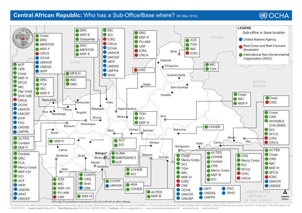 Central African Republic: Who Has a Sub-Office/Base Where? (05 May 2014)