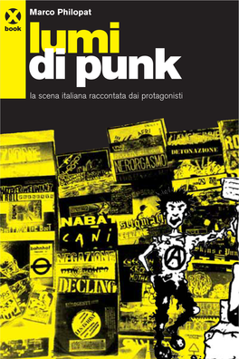 Marco Philopat Book Lumi Di Punk La Scena Italiana Raccontata Dai Protagonisti