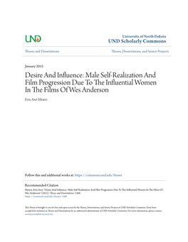 Desire and Influence: Male Self-Realization and Film Progression Due to the Nfluei Ntial Women in the If Lms of Wes Anderson Erin Ann Meiers